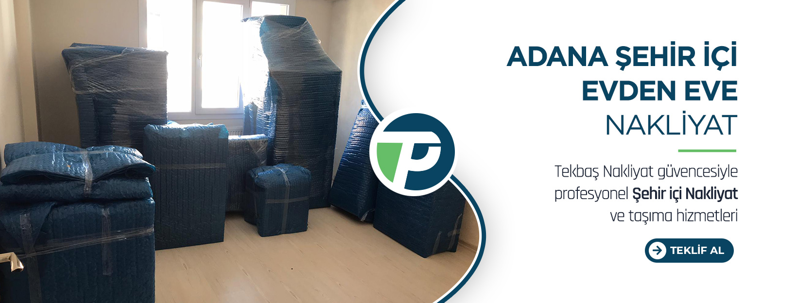 Adana Evden Eve Nakliyat ve Taşımacılık - Tekbaş Nakliyat