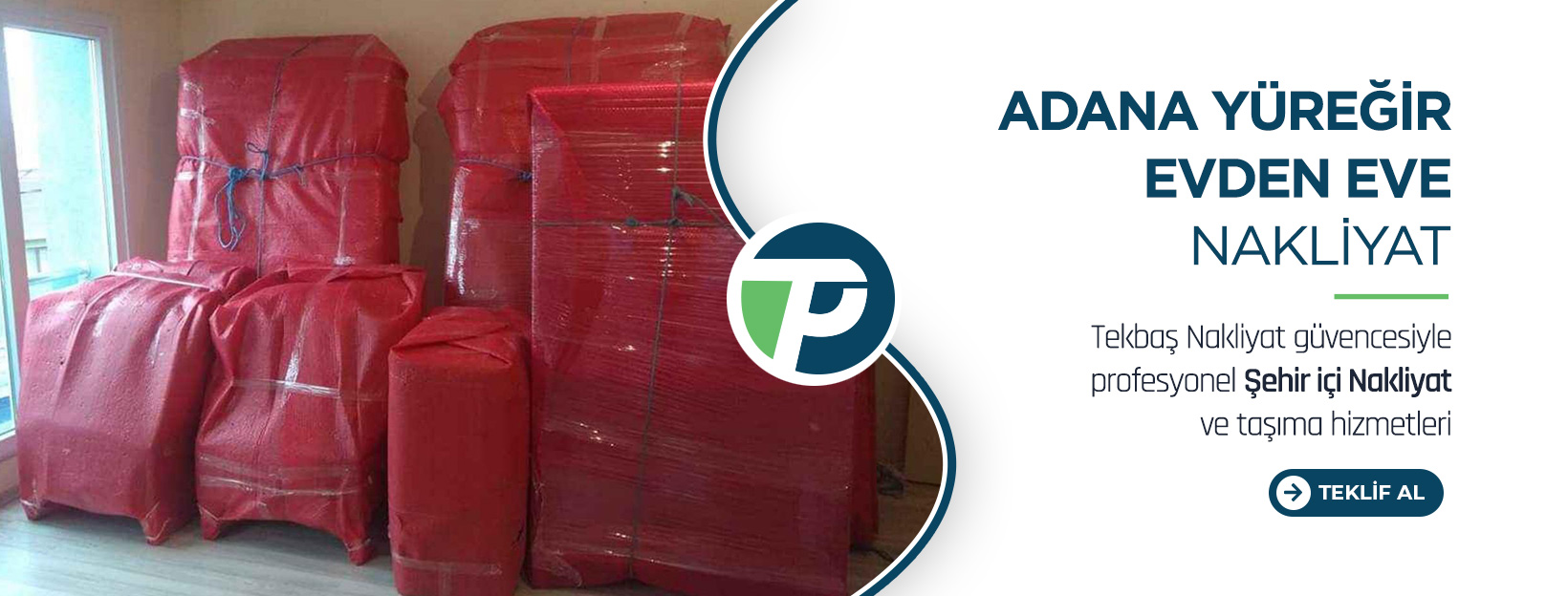 Adana Evden Eve Nakliyat ve Taşımacılık - Tekbaş Nakliyat